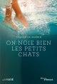 On noie bien les petits chats - Françoise Guérin