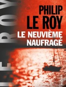 Philip Le Roy, auteur du roman auteur du Neuvième naufragé dans Pile ou Face