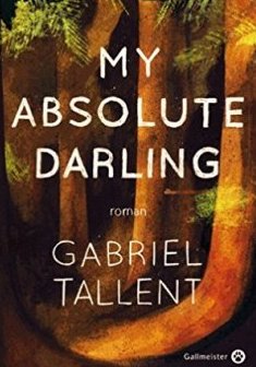 My absolute darling - Gabriel Tallent