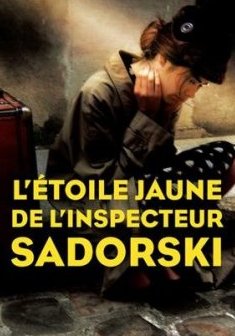 L'Étoile jaune de l'inspecteur Sadorski - Romain SLOCOMBE