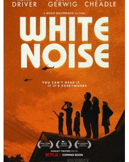 White Noise, un thriller post-apocalyptique avec Adam Driver bientôt sur Netflix