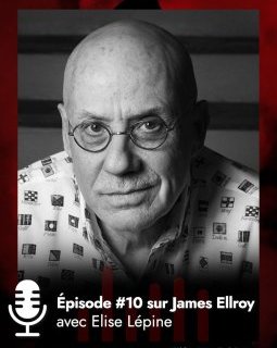 Podcast : Parlons de James Ellroy !