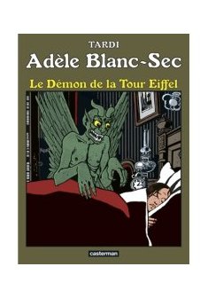 Adèle Blanc-Sec, Tome 2 : Le démon de la Tour Eiffel