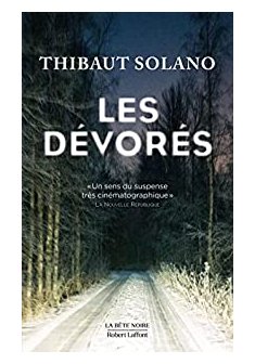 Les Dévorés -Thibaud Solano