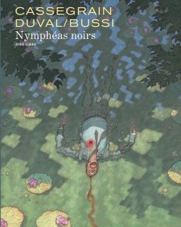 Nymphéas noirs - Fred Duval - Michel Bussi 