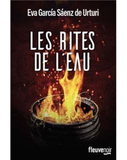 Les rites de l'eau - Eva Garcia Saenz de Urtruri