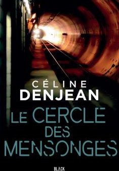 Le Cercle des Mensonges - Céline Denjean