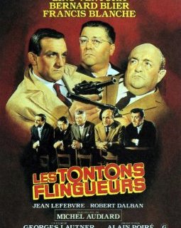 Top 40 des comédies policières cultes n°33 : Les tontons flingueurs, de Georges Lautner