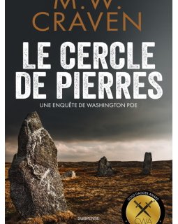 Le Cercle de pierres - Le roman de M.W. Craven bientôt disponible !