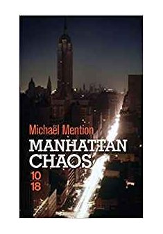 Manhattan Chaos - Michaël Mention