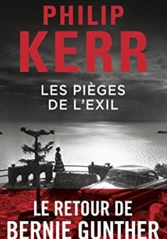 Les Pièges de l'exil - Philip Kerr