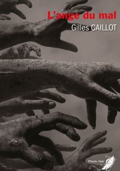 L'ange du mal - Gilles Caillot