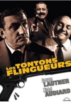 Trois bonnes raisons de voir ou revoir Les Tontons Flingueurs