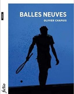 Balles neuves - Olivier Chappuis