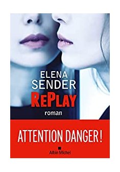 Replay - Elena Sender