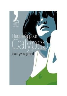 Requiem pour Calypso - Yves Grandjean