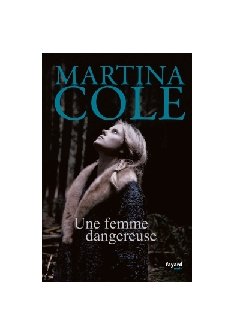 Une femme dangereuse-Martina Cole