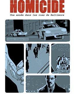 Homicide, TOME 2 : une année dans les rues de Baltimore : 4 février- 10 février 1988