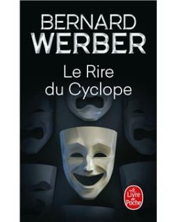 Le Rire du Cyclope - Bernard Werber