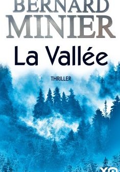 La Vallée - Bernard Minier