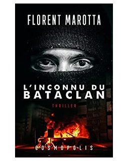 L'inconnu du Bataclan - Florent Marotta