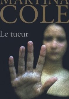 Le tueur - Martina Cole