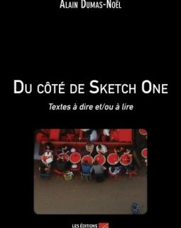 Du côté de Sketch One - Alain Dumas-Noël