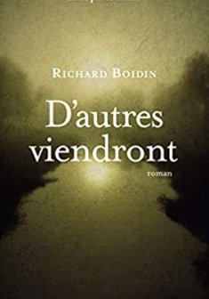 D'autres viendront - Richard Boidin