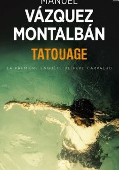 Tatouage - Manuel Vazquez Montalban