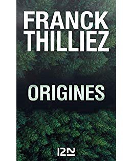 Origines - Franck Thilliez