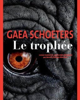 Le Trophée - Gaea Schoeters