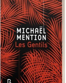 Les Gentils - Michaël MENTION
