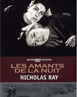 Les Amants de la nuit [Édition Collector] - Nicholas Ray