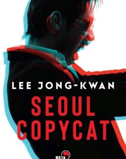 Séoul Copycat - Lee Jong-Kwan