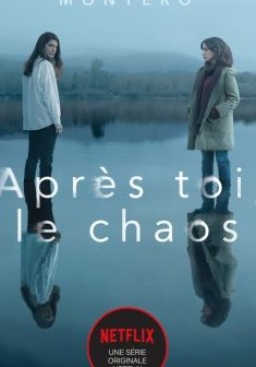 Après toi, le chaos - Carlos Montero