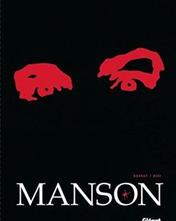 Manson : Coffret en 3 volumes : Tome 1, Un jour dans la vie d'Eduardo Chavez ; Tome 2, L'ombre de Californie ; Tome 3, Par une longue nuit d'été...