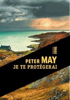 Je te protégerai - Peter May