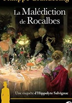 La malédiction de Rocalbes - Philippe Grandcoing