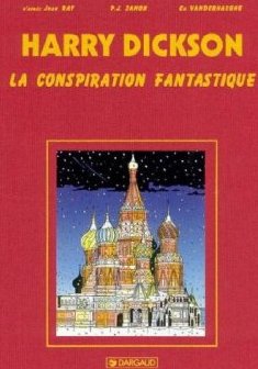 Harry Dickson, tome 6 : La conspiration fantastique *Édition Luxe*