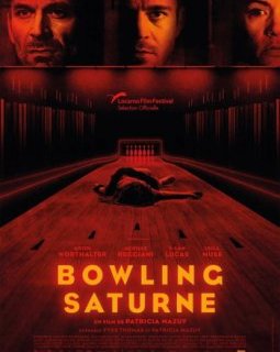 Bowling Saturne : 8 raisons de voir le thriller de Patricia Mazuy