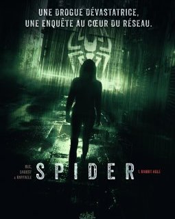 Spider - Rabbit Hole (Tome 1) - Christophe Bec - Marcelo Maiolo - Stefano Raffaele