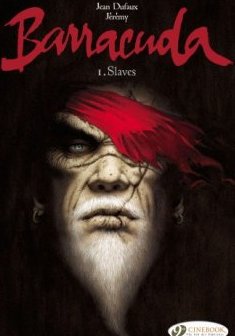 Barracuda - tome 1 Slaves (01) - Jean Dufaux - Jeremy