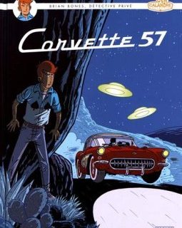 Brian Bones T3 : corvette 57 - Rodolphe - Stibane