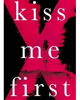 Kiss me first - saison 1