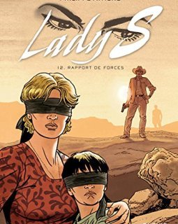 Lady S. - tome 12 - Rapport de forces