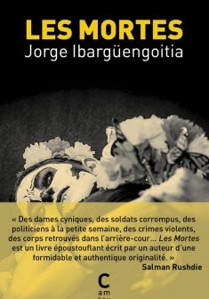 Les Mortes - Jorge Ibargüengoitia