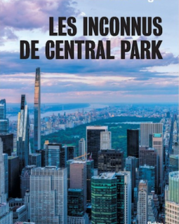 Les inconnus de Central Park - Laurence Burger