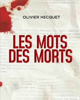 Les mots des morts - Olivier Hecquet