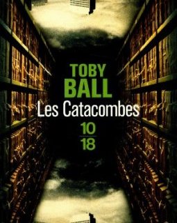 Les Catacombes - Toby Ball