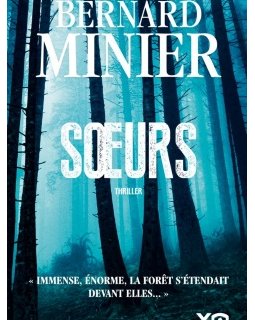 Soeurs, le nouveau Bernard Minier